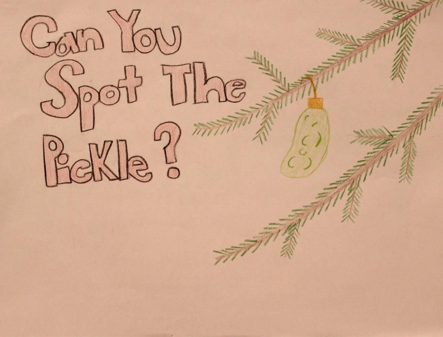 Pickle on the tree has been a thing in familys since 1890s. Its an activity around Christmas that brings out fun.