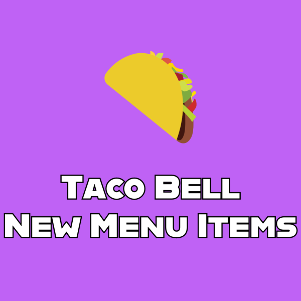 Taco Bell is releasing many new items nationwide.